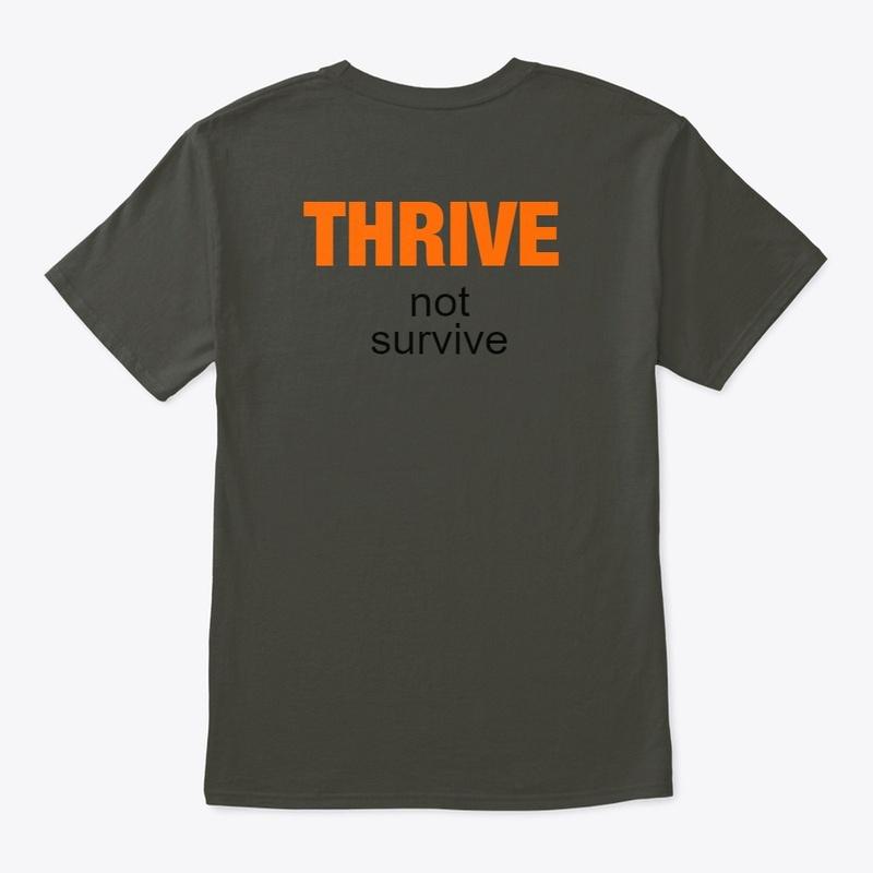 Thrive on Back of T