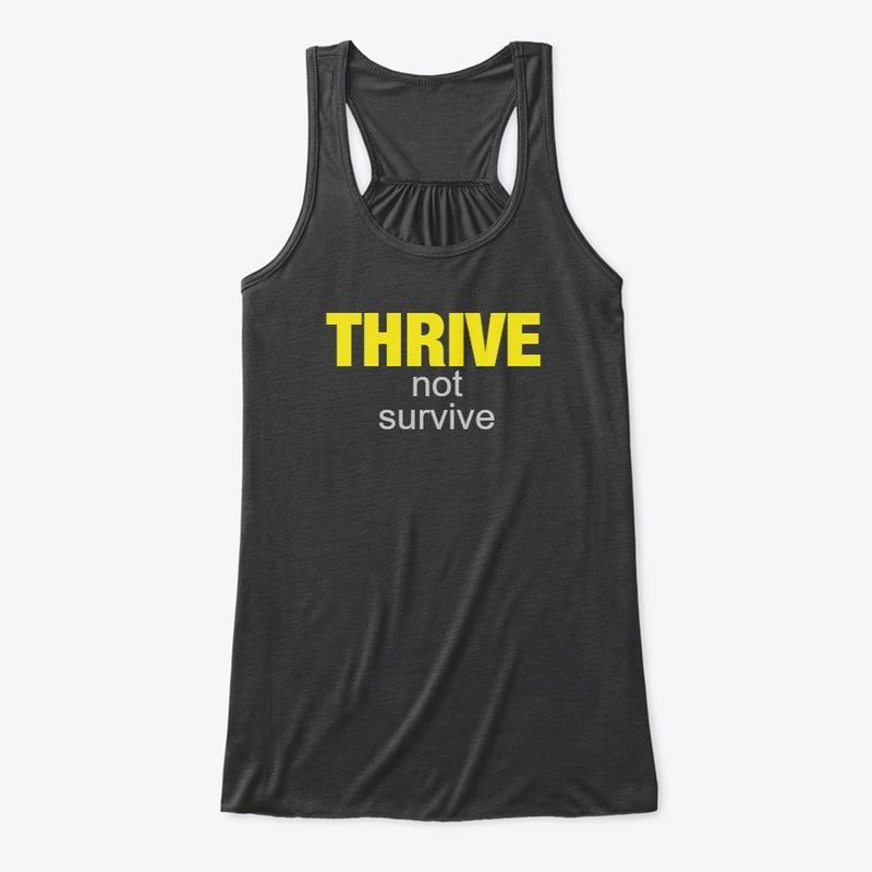 Thrive, not survive - Basics Front