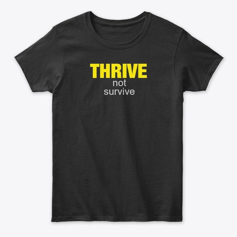 Thrive, not survive - Basics Front